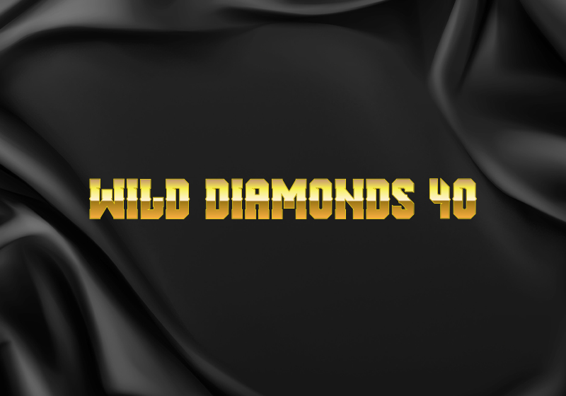 Wild Diamonds 40 TIPOS