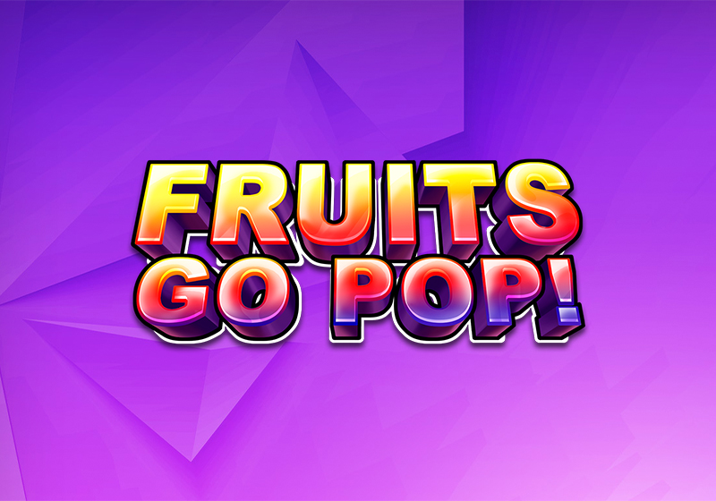 Fruits Go Pop, 3 valcové hracie automaty